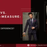 Bespoke vs. Made-to-Measure: What’s the Real Difference?