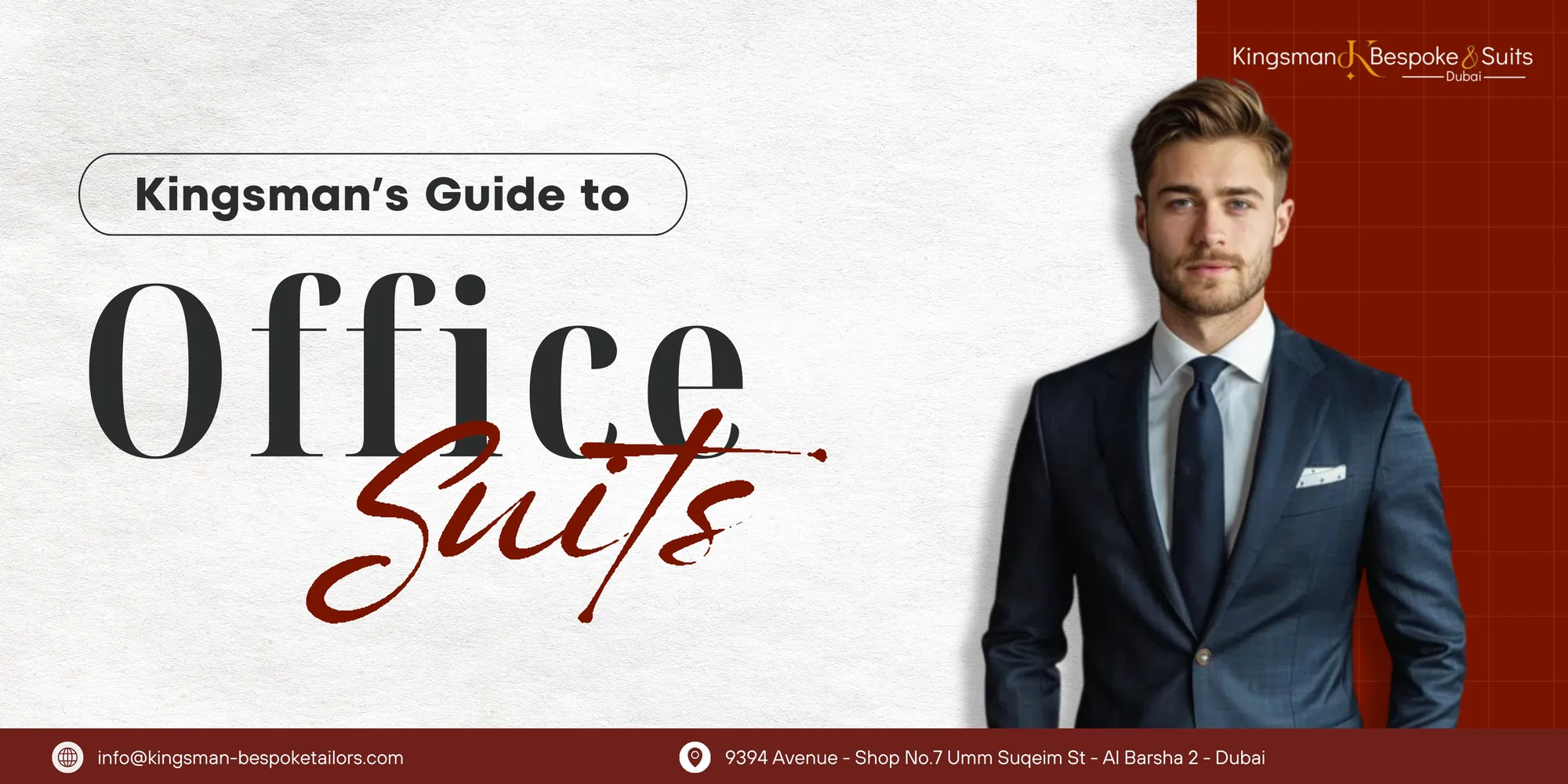 Kingsman’s Guide to Office Suits for Dubai Professionals