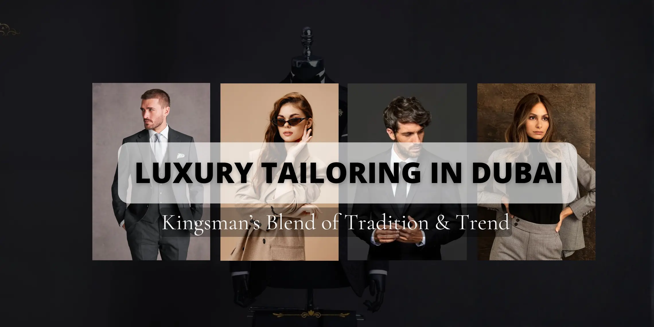 Luxury Tailoring Dubai