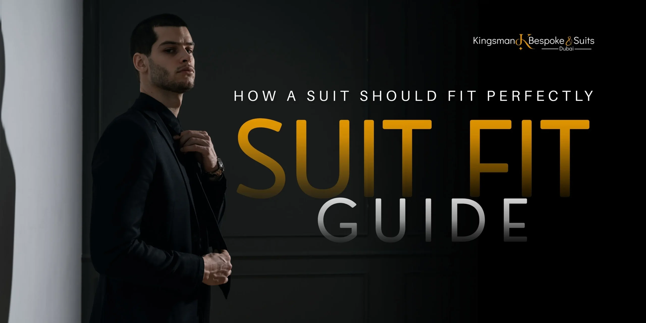 Suit Fit Guide for Men Dubai