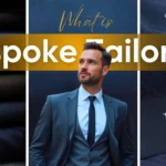 What is Bespoke Tailoring?
